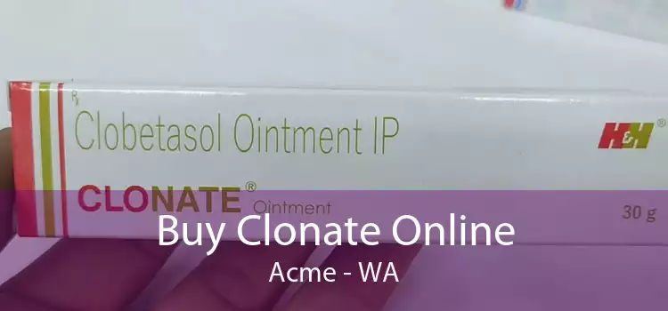 Buy Clonate Online Acme - WA