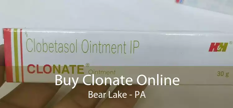 Buy Clonate Online Bear Lake - PA