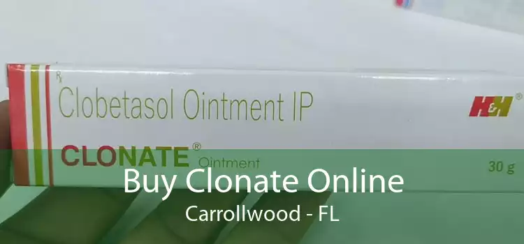 Buy Clonate Online Carrollwood - FL