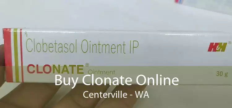 Buy Clonate Online Centerville - WA