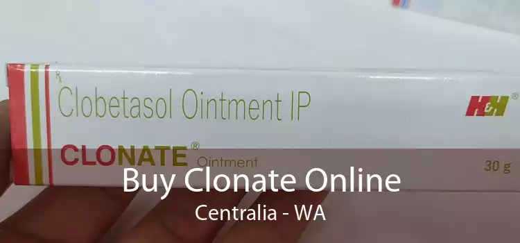 Buy Clonate Online Centralia - WA