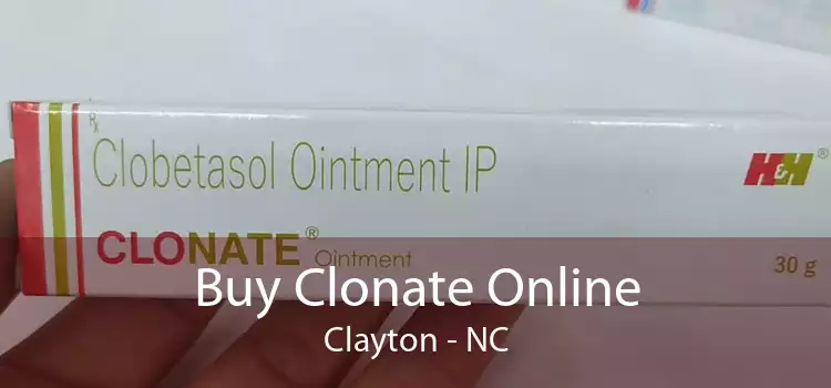 Buy Clonate Online Clayton - NC