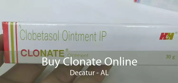 Buy Clonate Online Decatur - AL