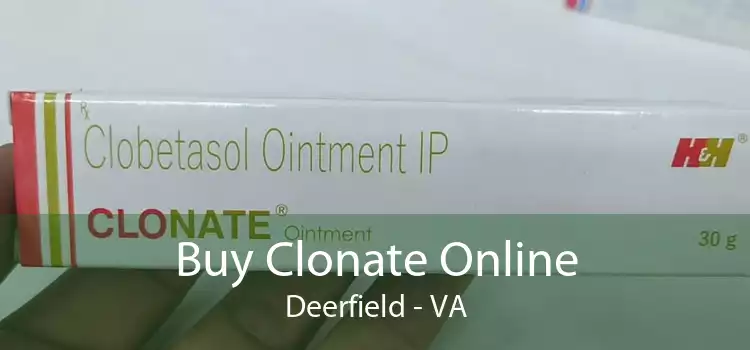Buy Clonate Online Deerfield - VA